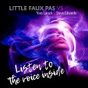 Little Faux Pas, Steve Edwards, Yves Larock - Listen to the Voice Inside 2k22 (2K22)