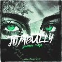JOMBULLY - Зеленые глаза Adam Maniac Remix