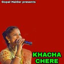 MUN MUN DASI - KHACHA CHERE