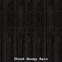 Bob tik - Phonk Money Rain Slowed and Reverb Remix