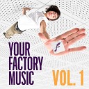 Your Factory Music feat Cherry O Mariana F o - Doesn t Stay There Anymore