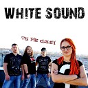 White Sound - Хватит