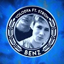 VOLODYA feat STRON - Benz