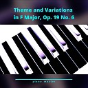 Piano Master - 6 Pieces Op 19 No 6 in F Major Theme and Variations Variation…