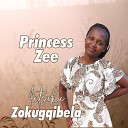 Princess Zee - Siyabulela Instrumental