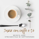 Pianoforte Caffè Ensemble - Sii positivo