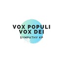 SYMPATHY KP - Vox Populi Vox Dei