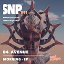 84 Avenue - Morning Original Mix