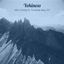 Sl m D zZy feat Trouble Boy Gt - Yohiness