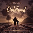 Kollex - Childhood
