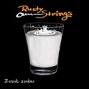 Rusty Strings - Pades t let po v lce