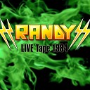Randy - Nightmare Live 1984