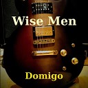 Domigo - Wise Men