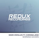 Mark Versluis feat Corinna Jane - Morning Shivers Extended Mix