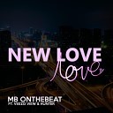 MB Onthebeat feat Veezo View - New Love Full Cut