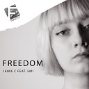 Jamie C feat EMI - Freedom Extended Mix