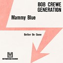 The Bob Crewe Generation - Mammy Blue