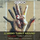22 Weeks - Your Ways