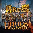 6 Reyes - Herida De Amor