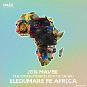 Jon Mavek feat Morris Revy Taiwo - Eledumare Fe Africa Caveman Dub