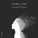 Andrea Lane - If You Really Love Me Radio Edit