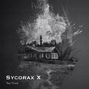Sycorax X - Too Tired