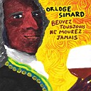 Orloge Simard - Organic Music