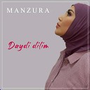 Manzura - Daydi Dilim