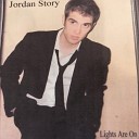 Jordan Story - Not Just Yet