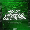 DJ Souza Original MC Gw MC Cacibe - Faz um Barulhinho Que Bolado