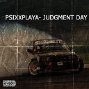 PSIXXPLAYA - Judgment Day