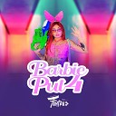 MC TANTRA DJ Valacio - Barbie Put4
