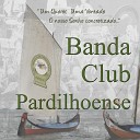 Banda Club Pardilhoense Martinho Miguel Matos… - La Leyenda Del Beso