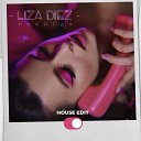 LIZA DIEZ - Никогда House Edit
