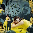 Irina Rimes Cris Cab - Your Love Michael Tsaousopoulos Arcade Remix