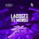 DJ Mendes MC MENO PH Mc Nathan JT - Lacoste Te Morde