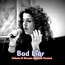 Valerio el Director - Bad Liar Bachata Version