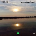 Tokatek - Inspiring object