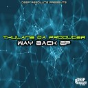Thulane Da Producer - Massive Dub Mix