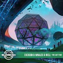 Excision Whales Riell - The Last Time