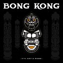 Bong Kong - Boo Boo Bee Boo