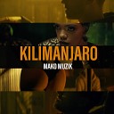 Mako Muzik - Kilimanjaro
