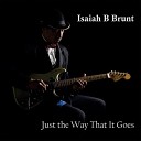 Isaiah B Brunt - With A Kiss Piano Blues