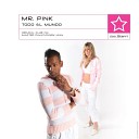 Mr P nk - Todo el Mundo Electro Puzzyloverz Mix