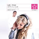 Mr P nk - Notte Al Club Vocal Mix