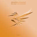 Delaitech Seven24 - Welcome to Awakening Extended Mix
