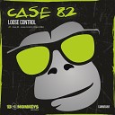 Case 82 - Loose Control