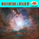 Masterfire Nevio M - Antares Original Mix