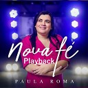 Paula Roma - Nova F Playback