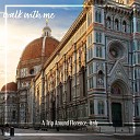 Daniel Dodik - A Trip Around Florence Italy Pt 5